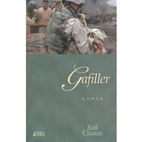 Gafiller - Raif Cilasun