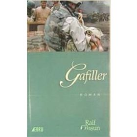 Gafiller - Raif Cilasun