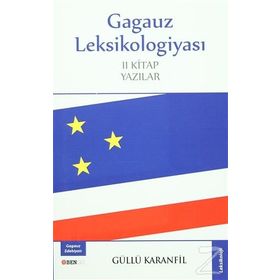 Gagauz Leksikologiyası - Güllü Karanfil