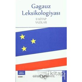 Gagauz Leksikologiyası - Güllü Karanfil