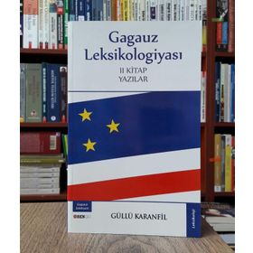 Gagauz Leksikologiyası - Güllü Karanfil