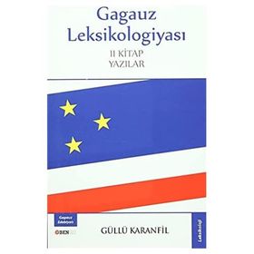 Gagauz Leksikologiyası - Güllü Karanfil