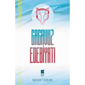 Gagavuz Edebiyatı - Nevzat Özkan