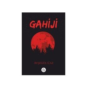 Gahiji - Ayşegül Caz - Elpis Yayınları