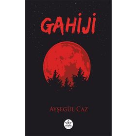 Gahiji - Ayşegül Caz - Elpis Yayınları