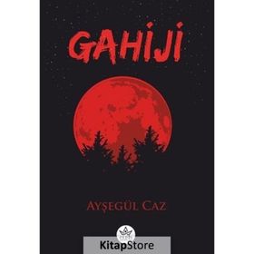 Gahiji - Ayşegül Caz - Elpis Yayınları
