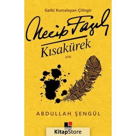 Gaibi Kurcalayan Çilingir Necip Fazıl Kısakürek - Abdullah Şengül