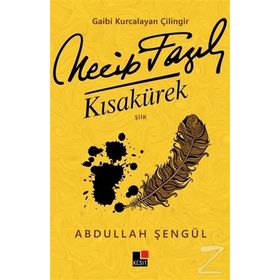 Gaibi Kurcalayan Çilingir Necip Fazıl Kısakürek - Abdullah Şengül