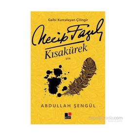 Gaibi Kurcalayan Çilingir Necip Fazıl Kısakürek - Abdullah Şengül