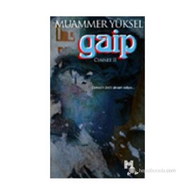 GAIP CENNET 2 - MUAMMER YÜKSEL