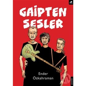Gaipten Sesler - Ender Özkahraman