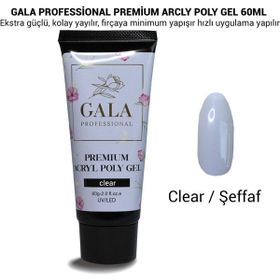 Gala Professional Premium Arcly Poly Gel 60 ml Şeffaf Jel