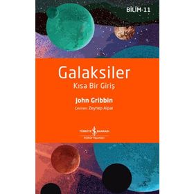 Galaksiler / Kısa Bir Giriş / John Gribbin