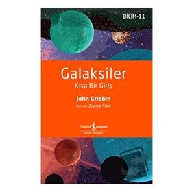 Galaksiler / Kısa Bir Giriş / John Gribbin