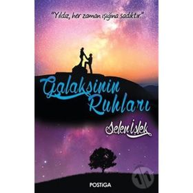 Galaksinin Ruhları - Selen İşlek