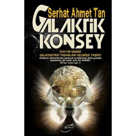 Galaktik Konsey - Serhat Ahmet Tan