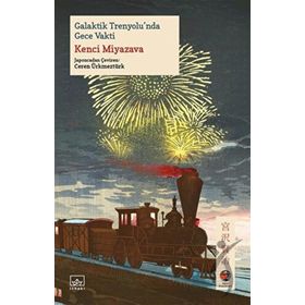Galaktik Trenyolu’nda Gece Vakti - Kenci Miyazava