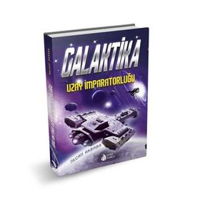Galaktika Uzay İmparatorluğu - Necati Akbaba