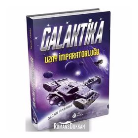 Galaktika Uzay İmparatorluğu - Necati Akbaba