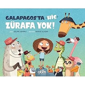 Galapagota Hiç Zürafa Yok - Selime Demirci