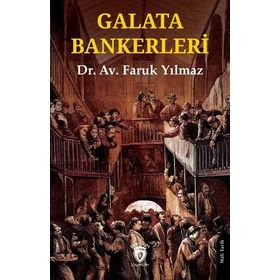 GALATA BANKERLERI - GÜLTEN KAZGAN