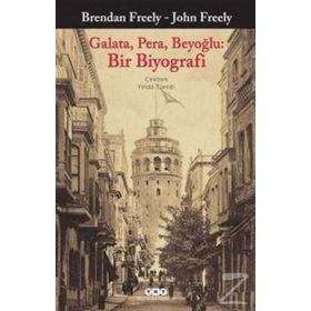 Galata, Pera, Beyoğlu: Bir Biyografi - Kollektif