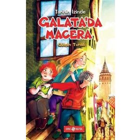 Galata'da Macera / Tarihin İzinde - Gülçin Tunalı - Genç Hayat Yayınları