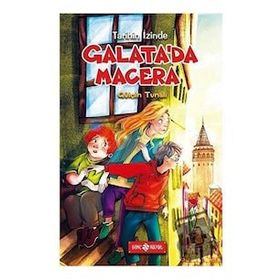 Galata'da Macera / Tarihin İzinde - Gülçin Tunalı - Genç Hayat Yayınları