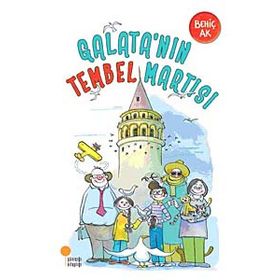 Galata'nın Tembel Martısı - Behiç Ak