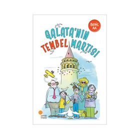 GALATA'NIN TEMEL MARTISI - BEHİÇ AK