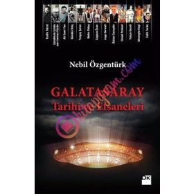 Galatasaray Tarihi ve Efsaneleri - Nebil Özgentürk