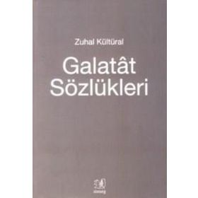 GALATAT SÖZLÜKLERİ - ZUHAL KÜLTÜRAL