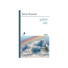 GALATI AŞK - JANSET KARAVIN