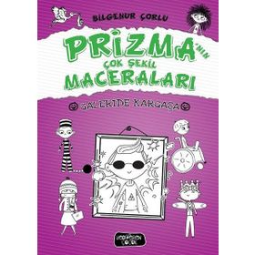 Galeride Kargaşa-Prizma'nın Çok Şekil Maceraları - Bilgenur Çorlu