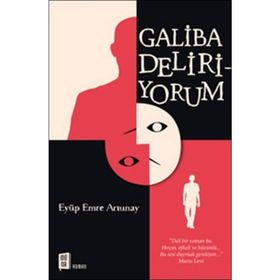 Galiba Deliriyorum - Eyüp Emre Artunay