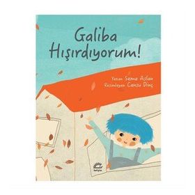 Galiba Hışırdıyorum! - Sema Aslan