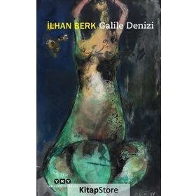 Galile Denizi - İlhan Berk