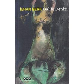 Galile Denizi - İlhan Berk