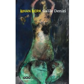 Galile Denizi - İlhan Berk