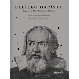 Galileo Hapiste Bilim ve Din Üzerine Mitler-AlBaraka Yayınları