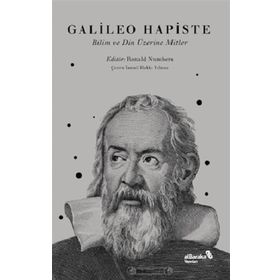Galileo Hapiste Bilim ve Din Üzerine Mitler-AlBaraka Yayınları