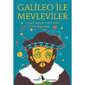 Galileo ile Mevleviler - Metis Yayınları