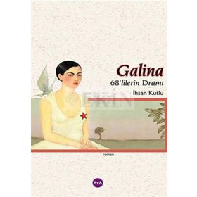 GALINA - İHSAN KUTLU