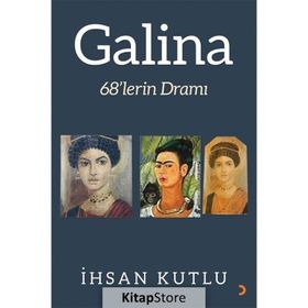 GALINA - İHSAN KUTLU