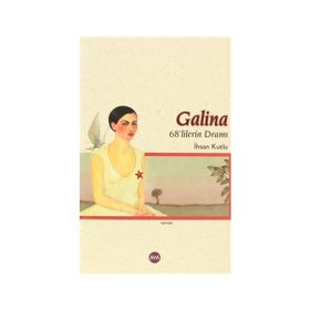 GALINA - İHSAN KUTLU