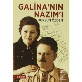 GALİNA'NIN NAZIM'I - DURSUN ÖZDEN
