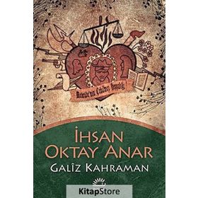 Galiz Kahraman - İhsan Oktay Anar