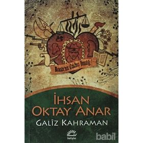 Galiz Kahraman - İhsan Oktay Anar