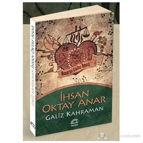 Galiz Kahraman - İhsan Oktay Anar