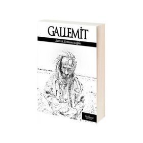 GALLEMIT - SERVET SOMUNCUOĞLU